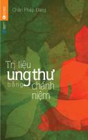TRỊ LIỆU UNG THƯ BẰNG CHÁNH NIỆM